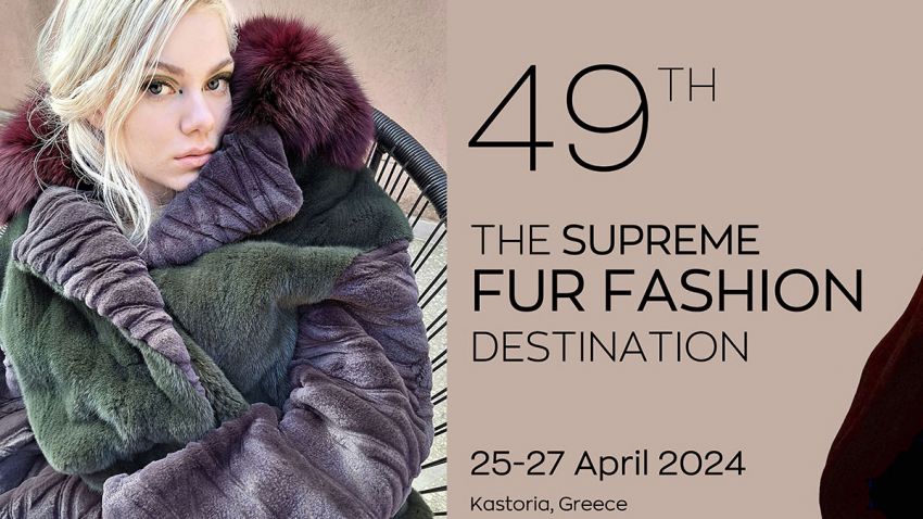 Η 49η KASTORIA International Fur Fair θα διεξαχθεί από τις 25 έως τις 27 Απριλίου 2024, στο Εκθεσιακό Κέντρο Γούνας